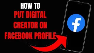 How to Put Digital Creator  on Your Facebook Profile in 2023