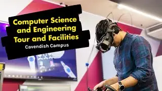 Computer Science and Engineering Tour and Facilities - Cavendish Campus