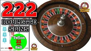 222 Roulette Wheel Spins - 21 mm Teflon Roulette Ball - Both Directions