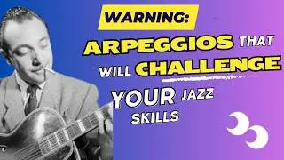 Shocking Arpeggio Secrets: Transform Your Jazz Guitar Skills!