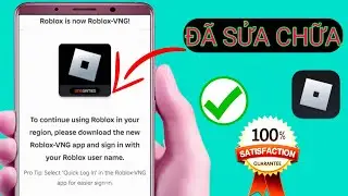 Cách sửa lỗi cập nhật Roblox VNG (Phương pháp mới và dễ dàng)| Lỗi Roblox hiện tại Roblox VNG