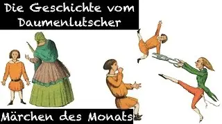 Die Geschichte vom Daumenlutscher - Märchen des Monats - Deutsch lernen