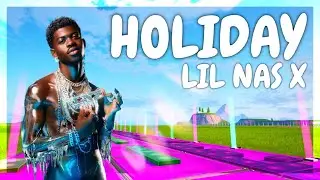 HOLIDAY - Lil Nas X (Fortnite Music Blocks)