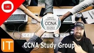 Cisco CCENT/CCNA Study Group 