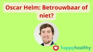 Oscar Helm: Betrouwbaar Of Niet?