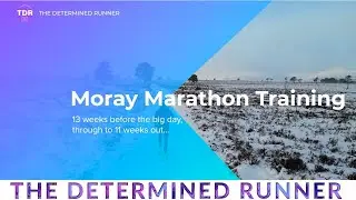 Welcome to the Moray Marathon Training Series