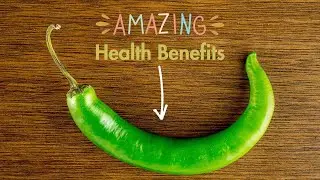 Exploring the Spicy Health Wonders: 10 Incredible Benefits of Green Chilies