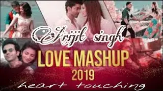 Best Of Arijit Singh | Arijit Singh New mashup Song 2019 | Best Hindi Song 2019 | Indian Songs