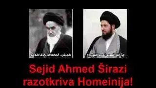 Sejid Ahmed Širazi razotkriva Homeinija SRB SUBS