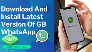 How to download GB WhatsApp Pro Latest Version on your Phone