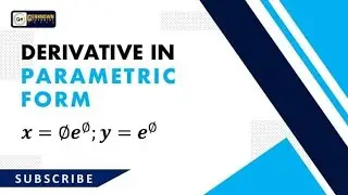 Derivatives in Parametric Form: Differential Calculus Problem#10