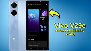 Vivo V29e Always On Display (AOD) l Enable Always On Display (AOD) on Vivo V29e