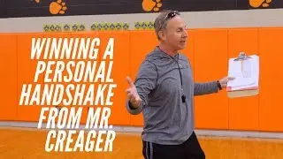 Winning A Personal Handshake from Mr. Creager