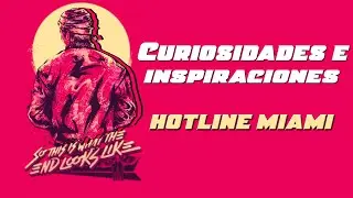 Curiosidades e inspiraciones | Hotline Miami