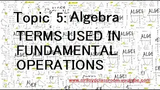 Algebra V5 Terms Used in Fundamental Operation