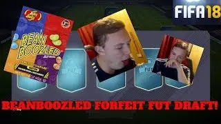 BEANBOOZLED FORFEIT FUT DRAFT!! (Fifa 18)