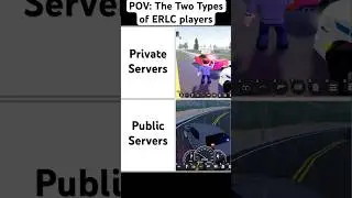 POV: The Two Types of ERLC players