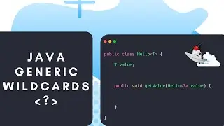 Java Generics WildCards - What is wildcard in Java generic?