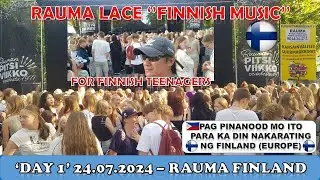 Rauma Lace : Finnish Music for Teenagers : International Grand Market ''Day 1''  24.07.2024