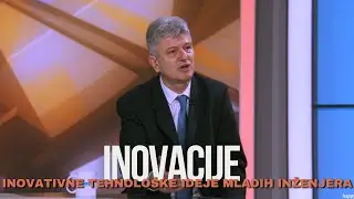 Najbolje tehnoloske inovacije nasih mladih inzenjera - Projekat i konkurs otvoreni za sve!