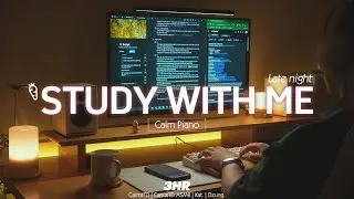 3-HOUR STUDY WITH ME | Calm Piano 🎹, Thunderstorm⛈️ | Pomodoro 50-10 | Late night 🌙