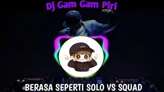 DJ GAM GAM PIRI YANG VIRAL | DJ VIRAL 2021