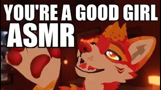 [Furry ASMR] Yes! You're a Good Girl❕(Personal Attention) [1 Hour]