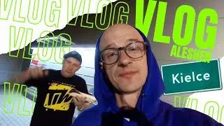 KIELCE VLOG KONCERT ALESHEN...!