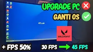 UPGRADE PC PAKAI ATLAS OS : PERFORMA GAMING NAIK 50%