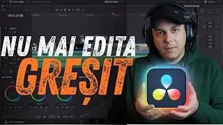 Nu Mai Edita Greșit: Ghid DaVinci Resolve pentru Începători