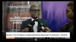 Deadly type of breast cancer becoming prevalent in Africans Experts- Adom TV Evening News (12-09-24)
