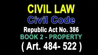 Audio Codal: Civil Code- Philippines Book 2 Property PART 3 #audiocodal #property #law #civilcode