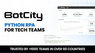 BotCity Overview - Python RPA with Enterprise-level orchestration.