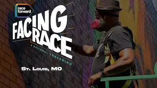 Explore St. Louis: 90 Seconds of the Gateway City — Facing Race 2024