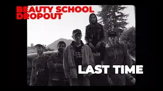 Beauty School Dropout - Last Time
