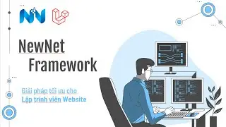 #1 NewNet Framework là gì? | NewNet Framework | Laravel 10.x
