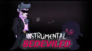 Friday Night Funkin' Corruption REIMAGINED: Bedeviled (Remix Instrumental)