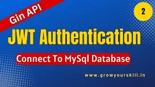 Jwt Authentication With React And Golang | Full Stack Golang Project - Part 2 | Grow Your Skill