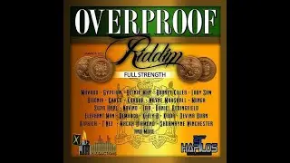 Overproof Riddim Mix Vol.1