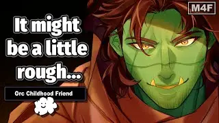 Alone in the Woods with Half Orc Friend [X listener][Confession][Friends to Lovers] | M4F ASMR RP