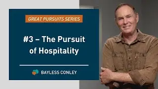 Why Hospitality Matters to God: The Great Pursuits Series Part 3
