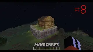 Строю город в Minecraft. Как построить город в Minecraft. 8 серия