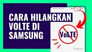 CARA MENGHILANGKAN VOLTE DI SAMSUNG