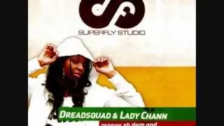 Dreadsquad & Lady Chann - Money ah dem God (Turntable Dubbers rmx)