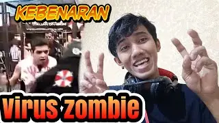 Virus Zombie || opini gue dan fakta
