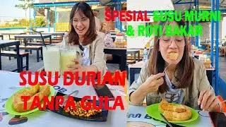 SUSU DURIAN TANPA GULA II SPESIAL ROTI BAKAR DAN SUSU MURNI