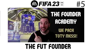 WE PACK TOTY MESSI - #FIFA23  ULTIMATE TEAM - THE FOUNDER ACADEMY #45