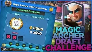 Clash Royale | Magic Archer Draft Challenge