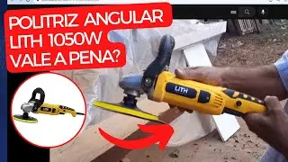POLITTRIZ ANGULAR LITH 1050W VALE A PENA?