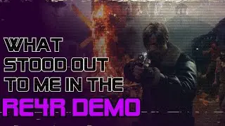 What I noticed playing the Resident Evil 4 Remake Demo